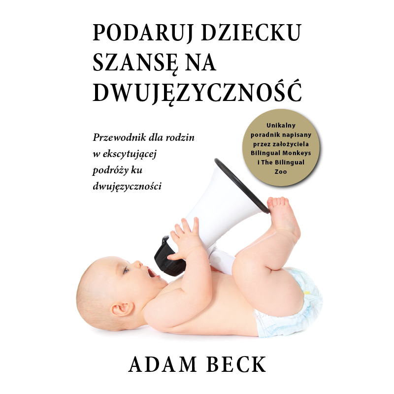 Ebook (PDF). Podaruj dziecku szansę na dwujęzyczność